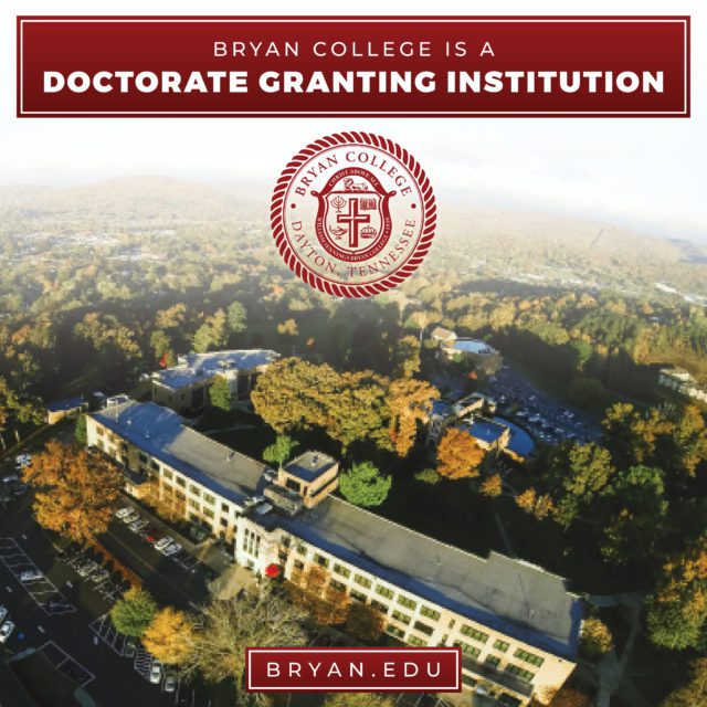 Bryan College is a Doctorate Granting Institution » Bryan College